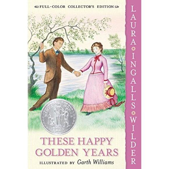 These Happy Golden Years -- Laura Ingalls Wilder - Picture 2 of 3
